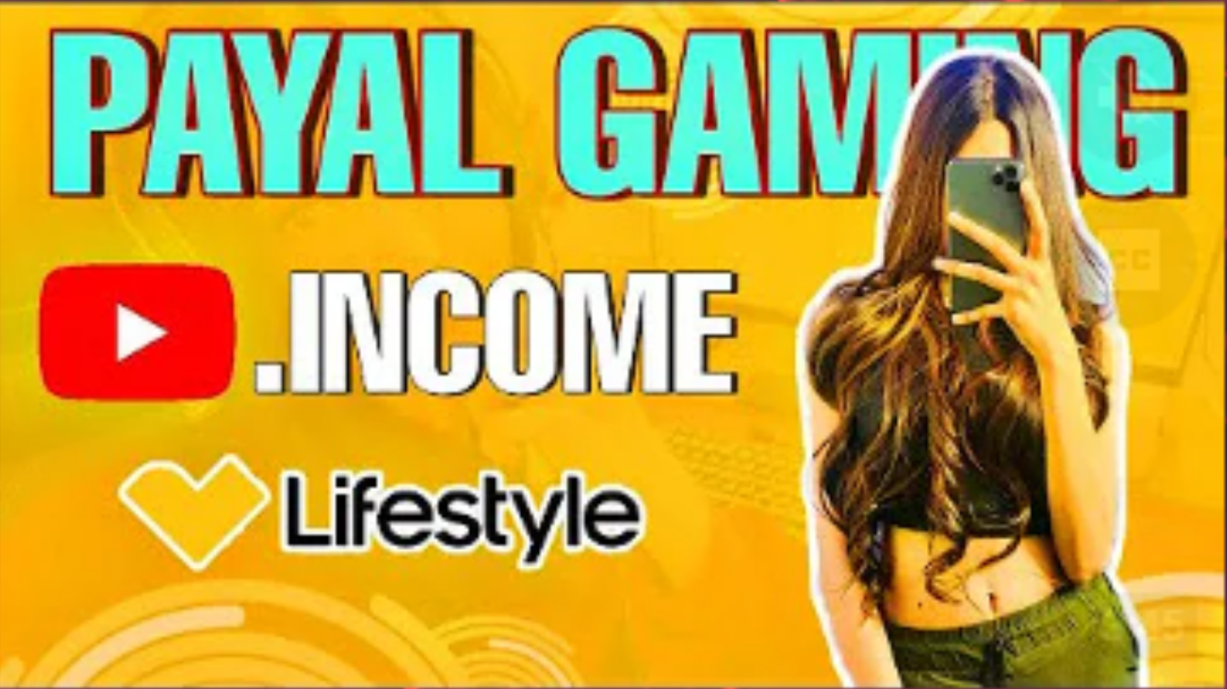 Payal Gaming Net Worth : पायल गेमिंग नेट वर्थ